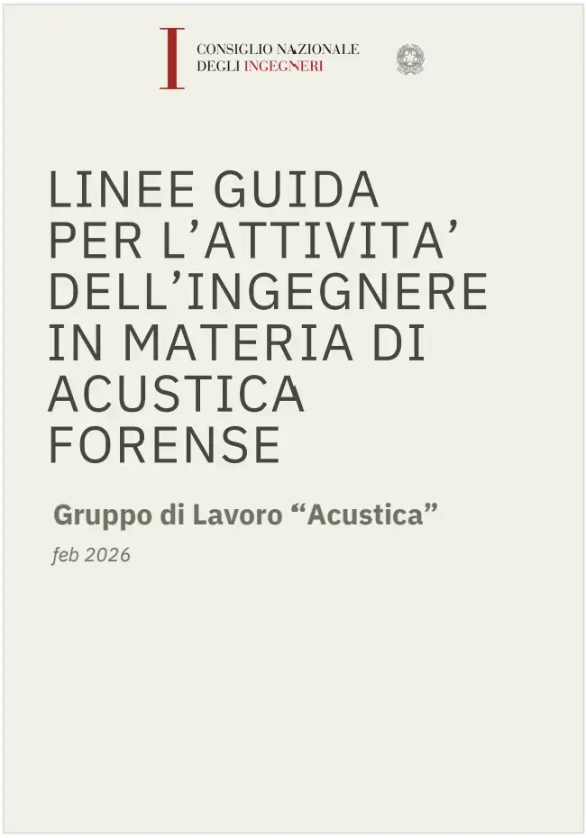 Linee guida per l’attività dell’Ingegnere in materia di Acustica Forense